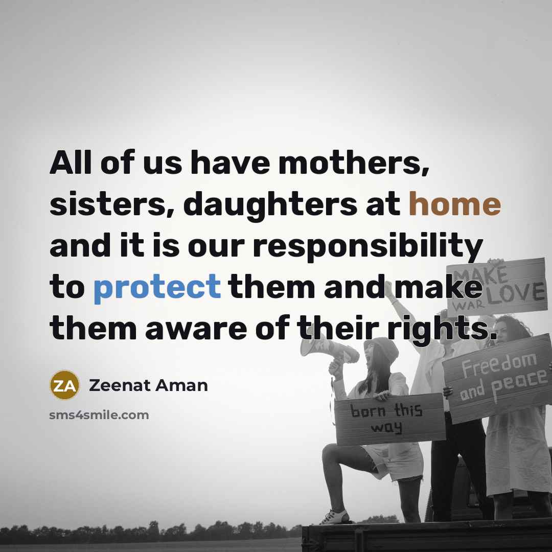 “All of us have mothers, sisters, daughters at home and…” quote by Zeenat Aman
