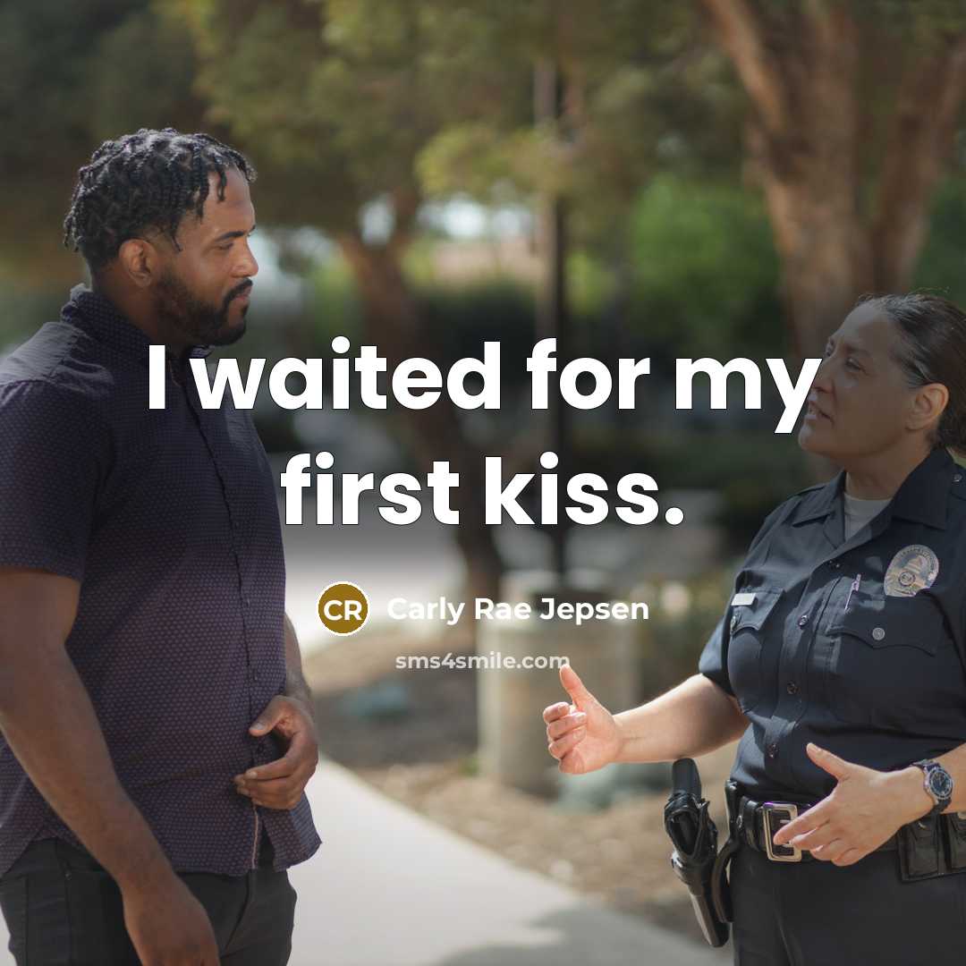 “I waited for my first kiss.…” quote by Carly Rae Jepsen