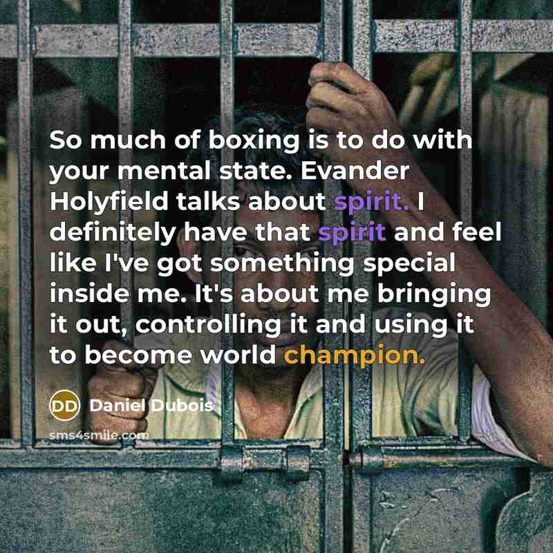 “So much of boxing is to do with your mental…” quote by Daniel Dubois