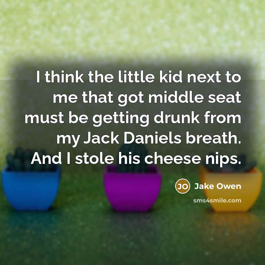 “I think the little kid next to me that got…” quote by Jake Owen