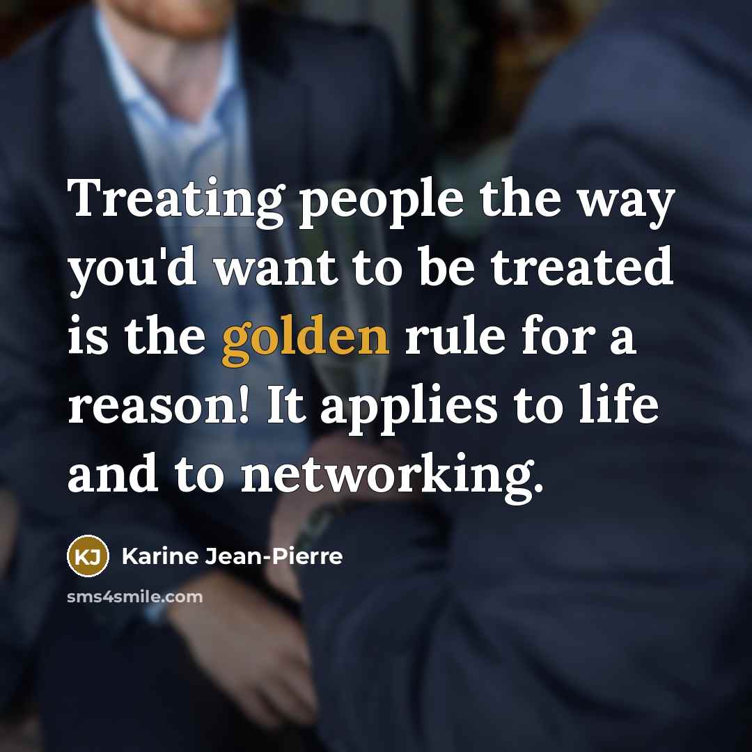 “Treating people the way you'd want to be treated is…” quote by Karine Jean-Pierre