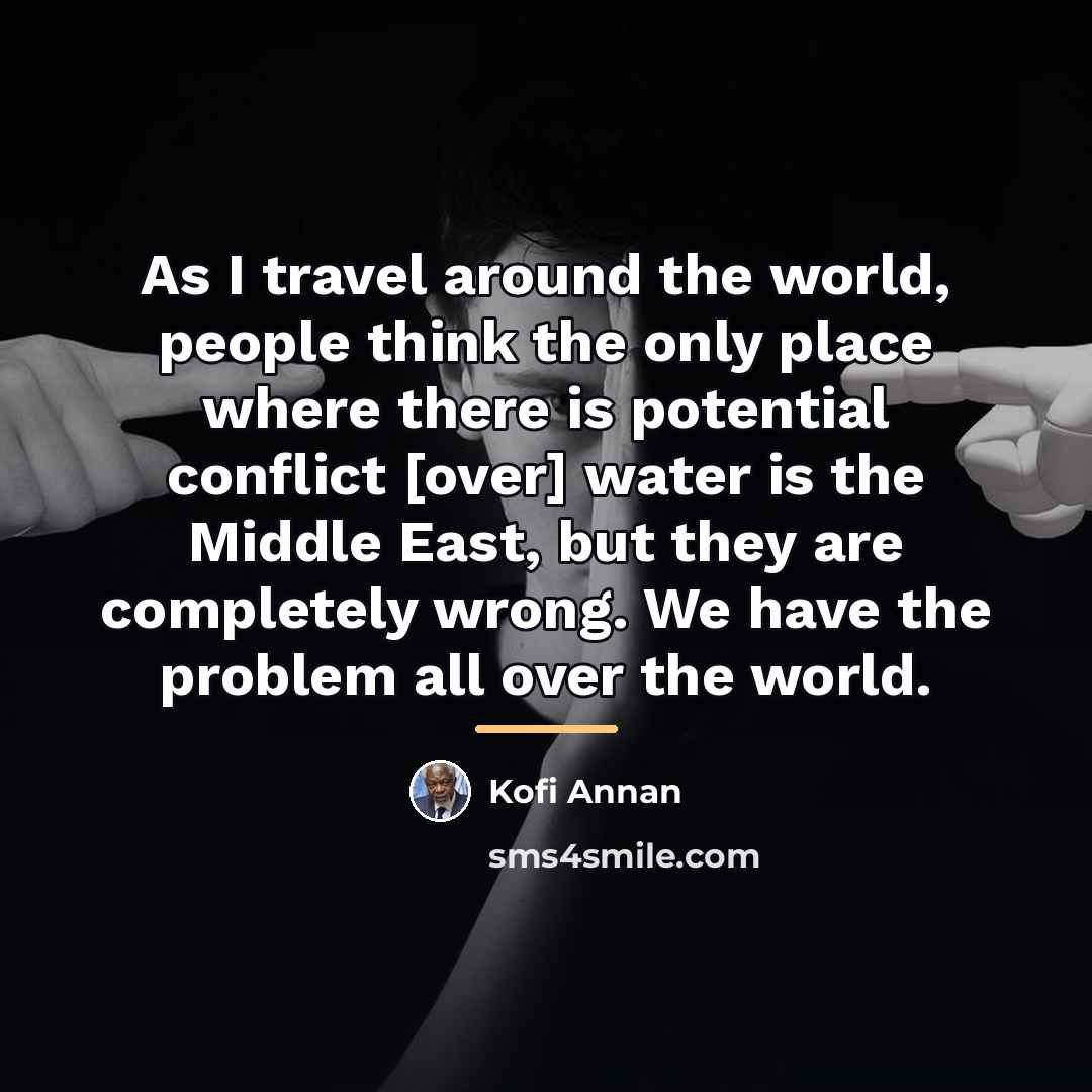 “As I travel around the world, people think the only…” quote by Kofi Annan