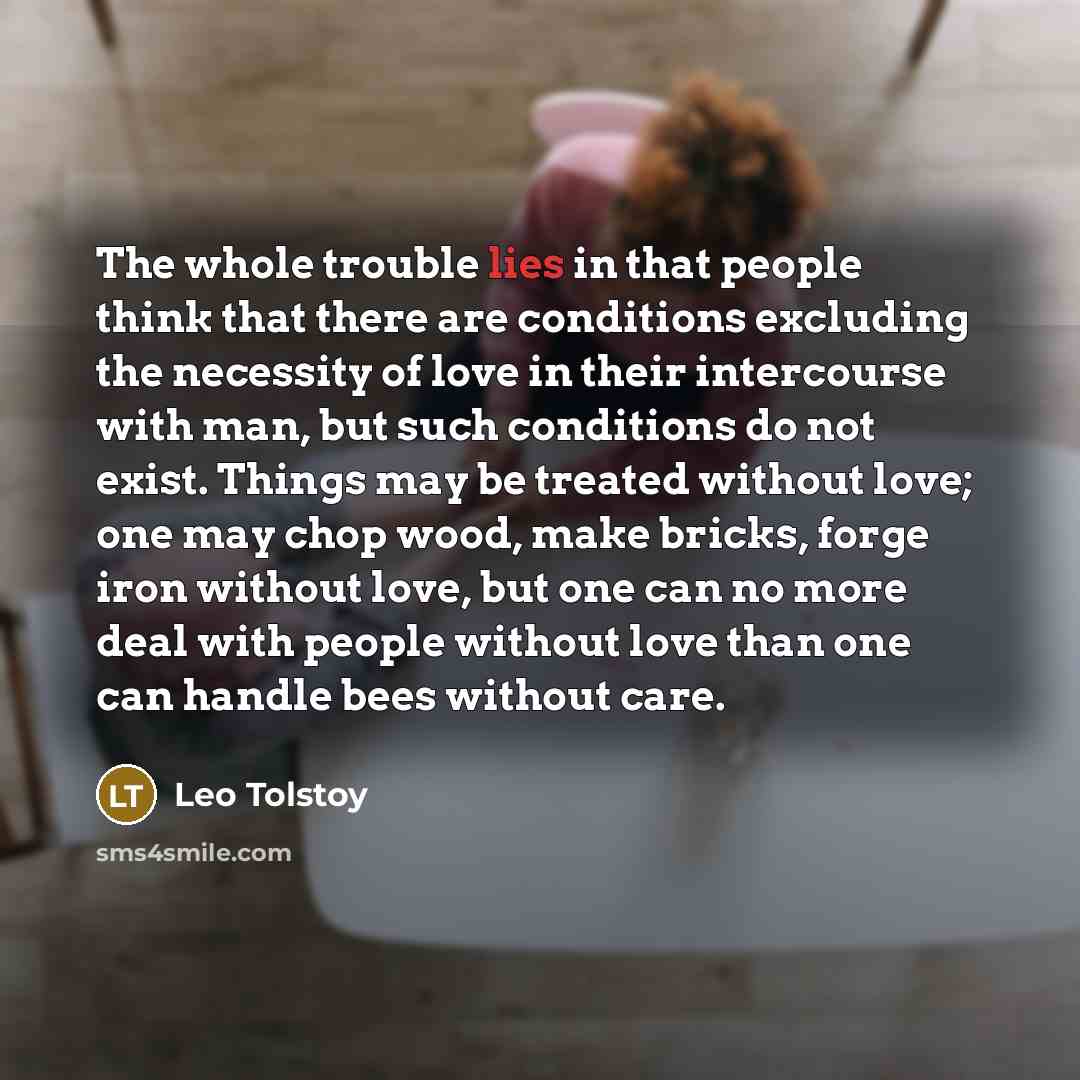 “The whole trouble lies in that people think that there…” quote by Leo Tolstoy