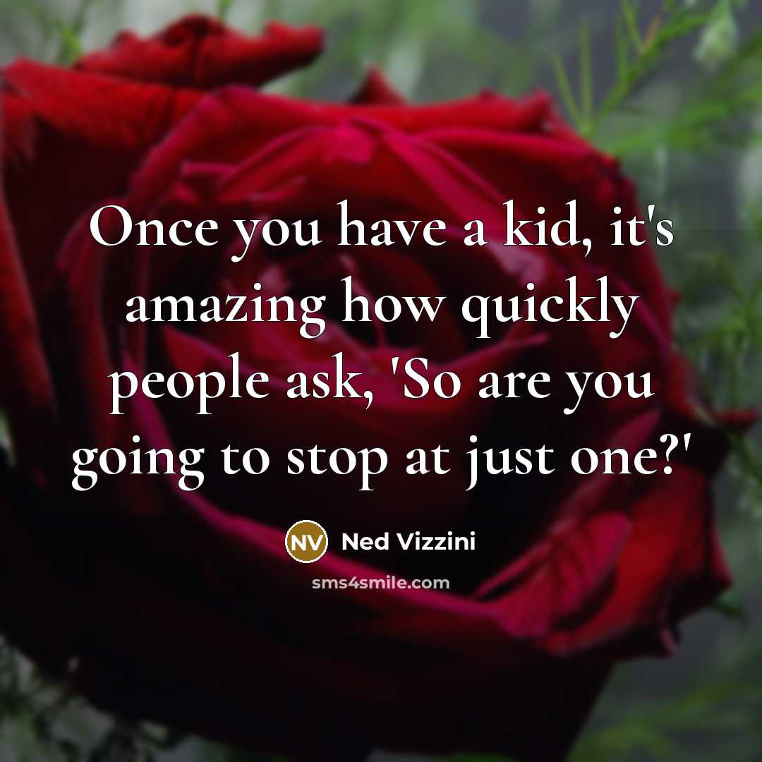 “Once you have a kid, it's amazing how quickly people…” quote by Ned Vizzini
