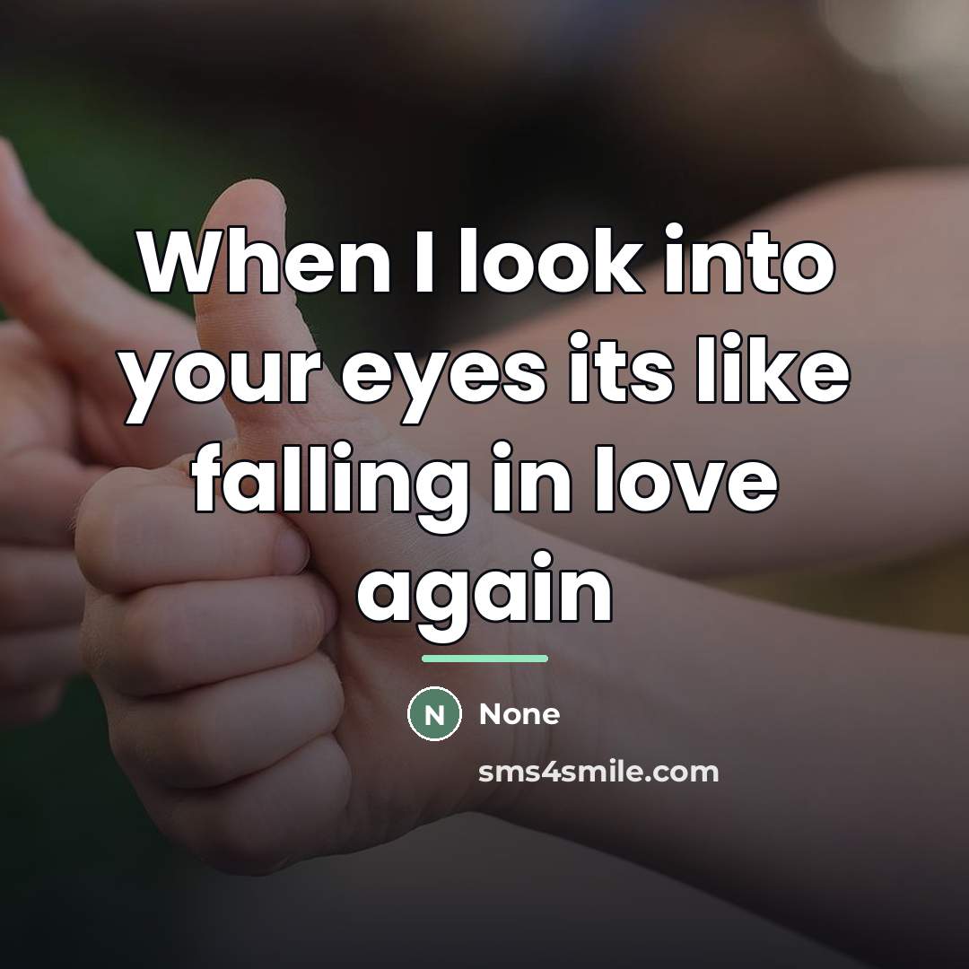 “When I look into your eyes its like falling in…” quote by None