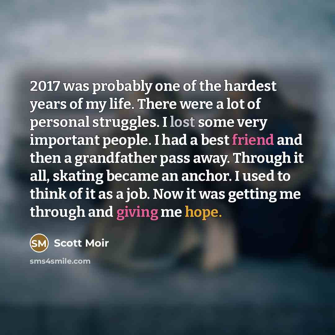 “2017 was probably one of the hardest years of my…” quote by Scott Moir