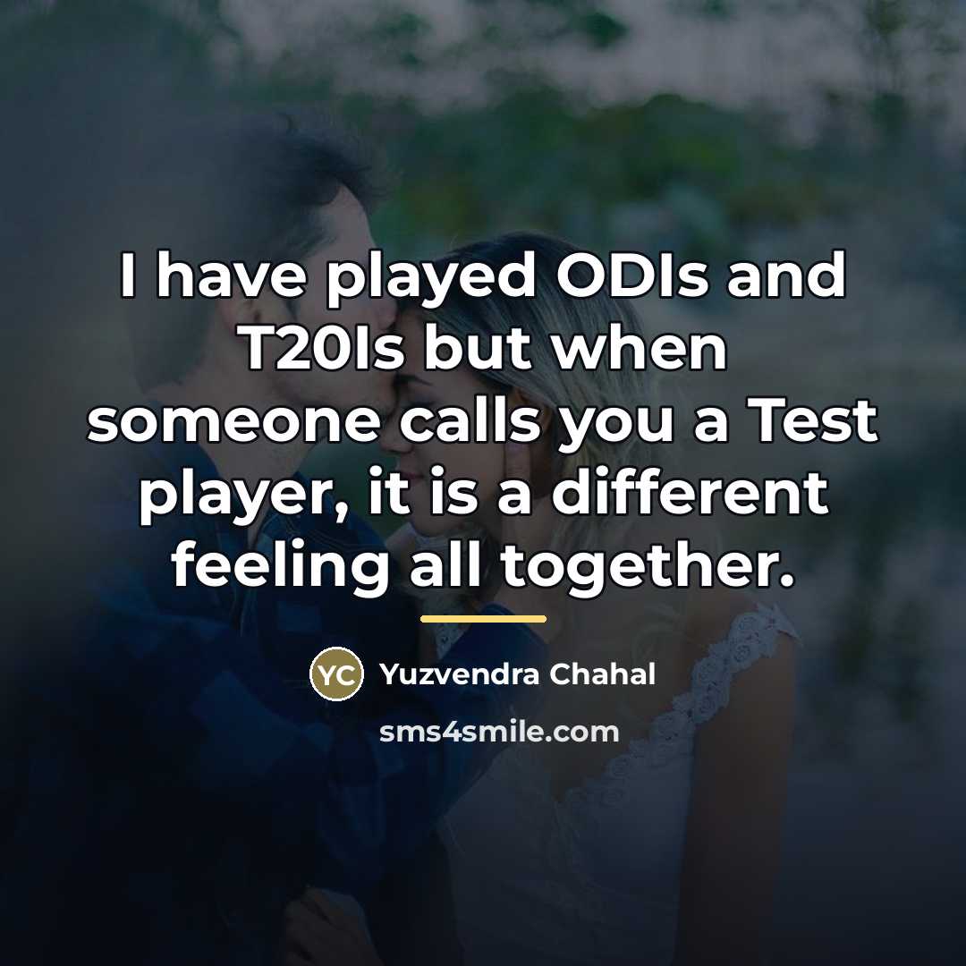 “I have played ODIs and T20Is but when someone calls…” quote by Yuzvendra Chahal