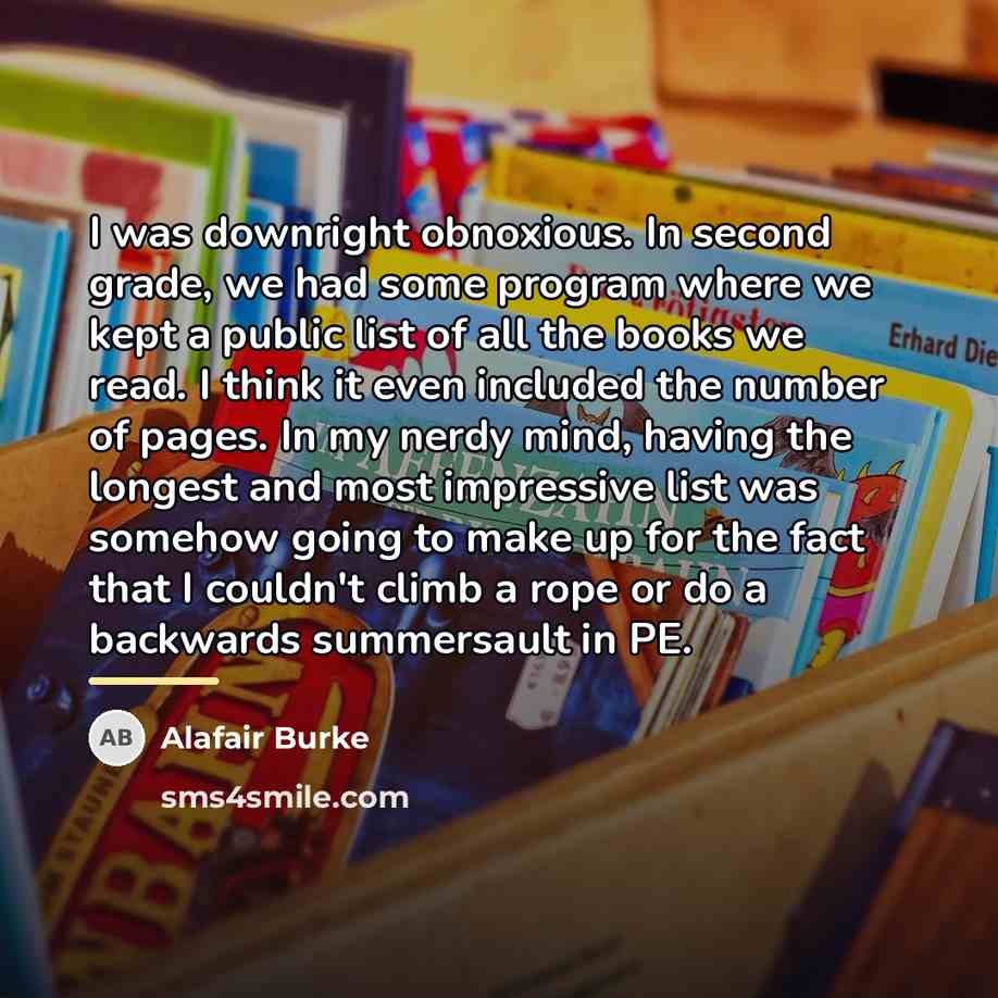 “I was downright obnoxious. In second grade, we had some…” quote by Alafair Burke