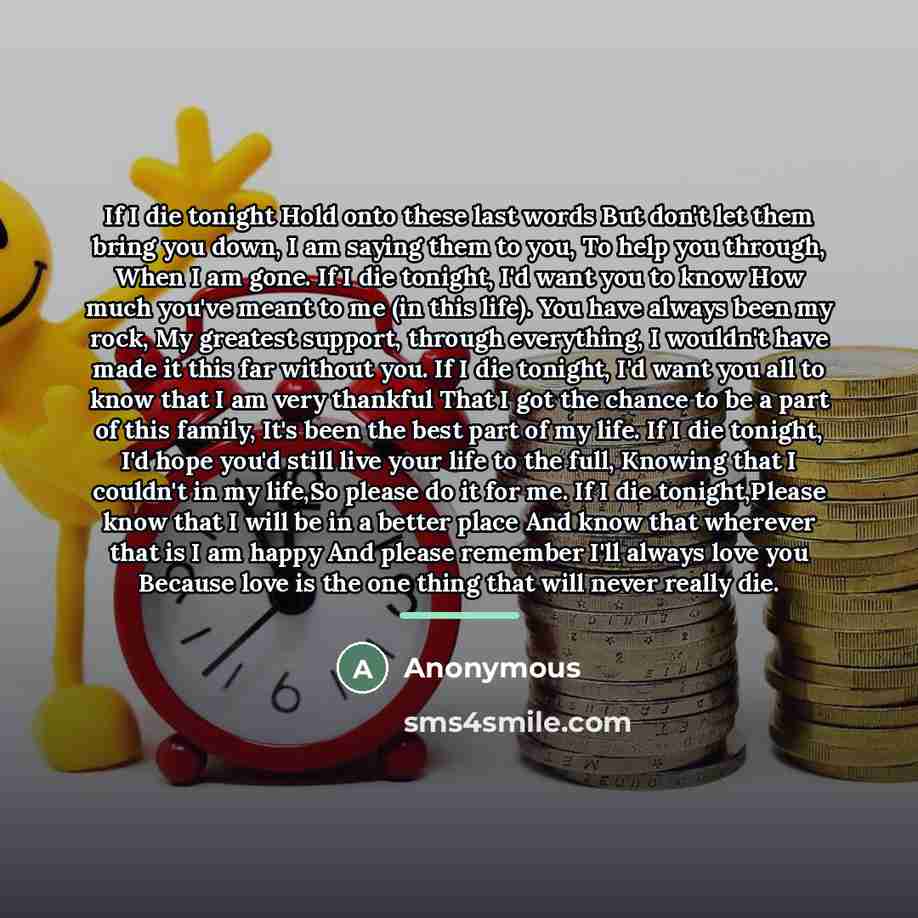 “If I die tonight Hold onto these last words But…” quote by Anonymous