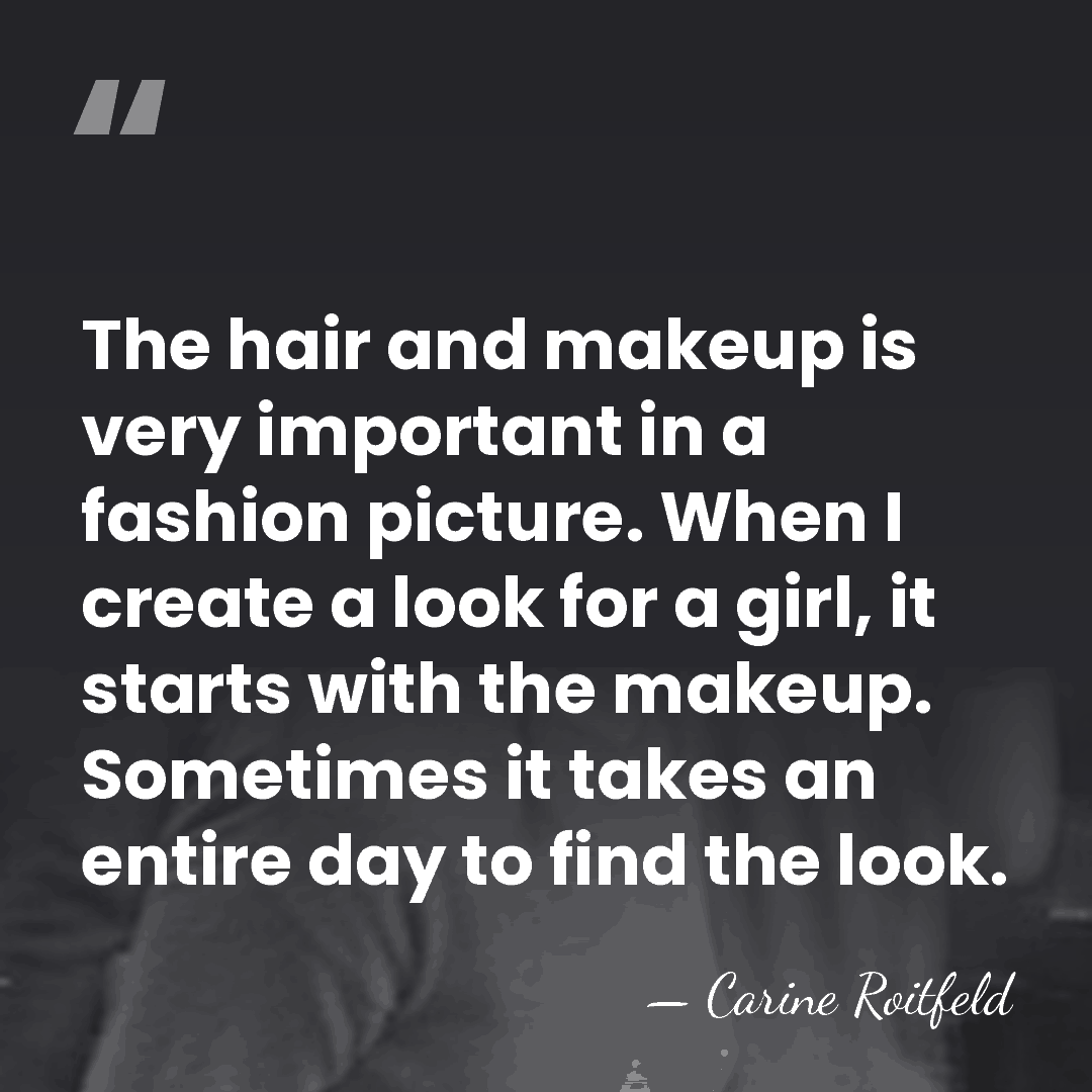 The hair and makeup is very important in a fashion picture. When&hellip; - Carine Roitfeld