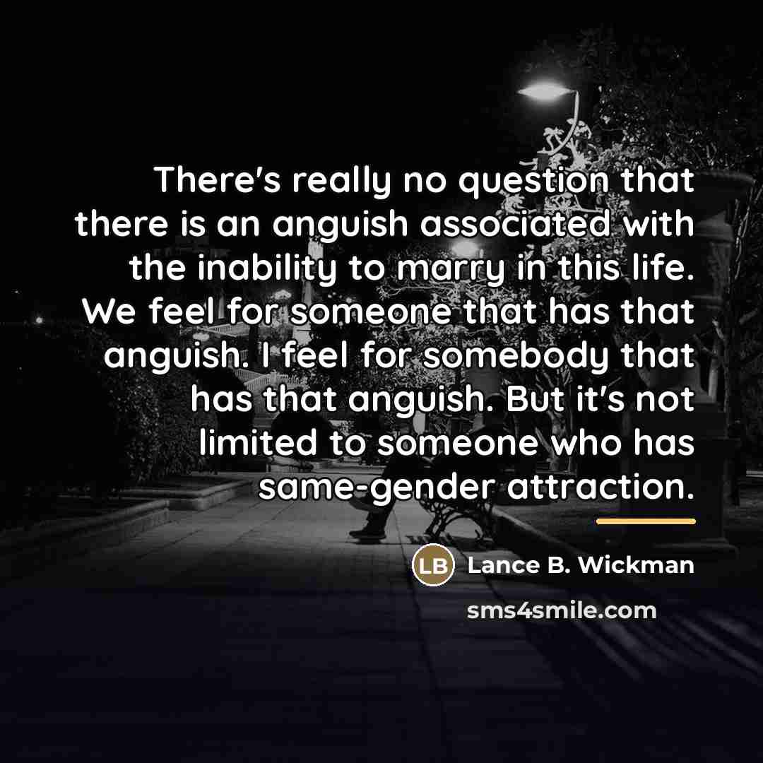“There's really no question that there is an anguish associated…” quote by Lance B. Wickman