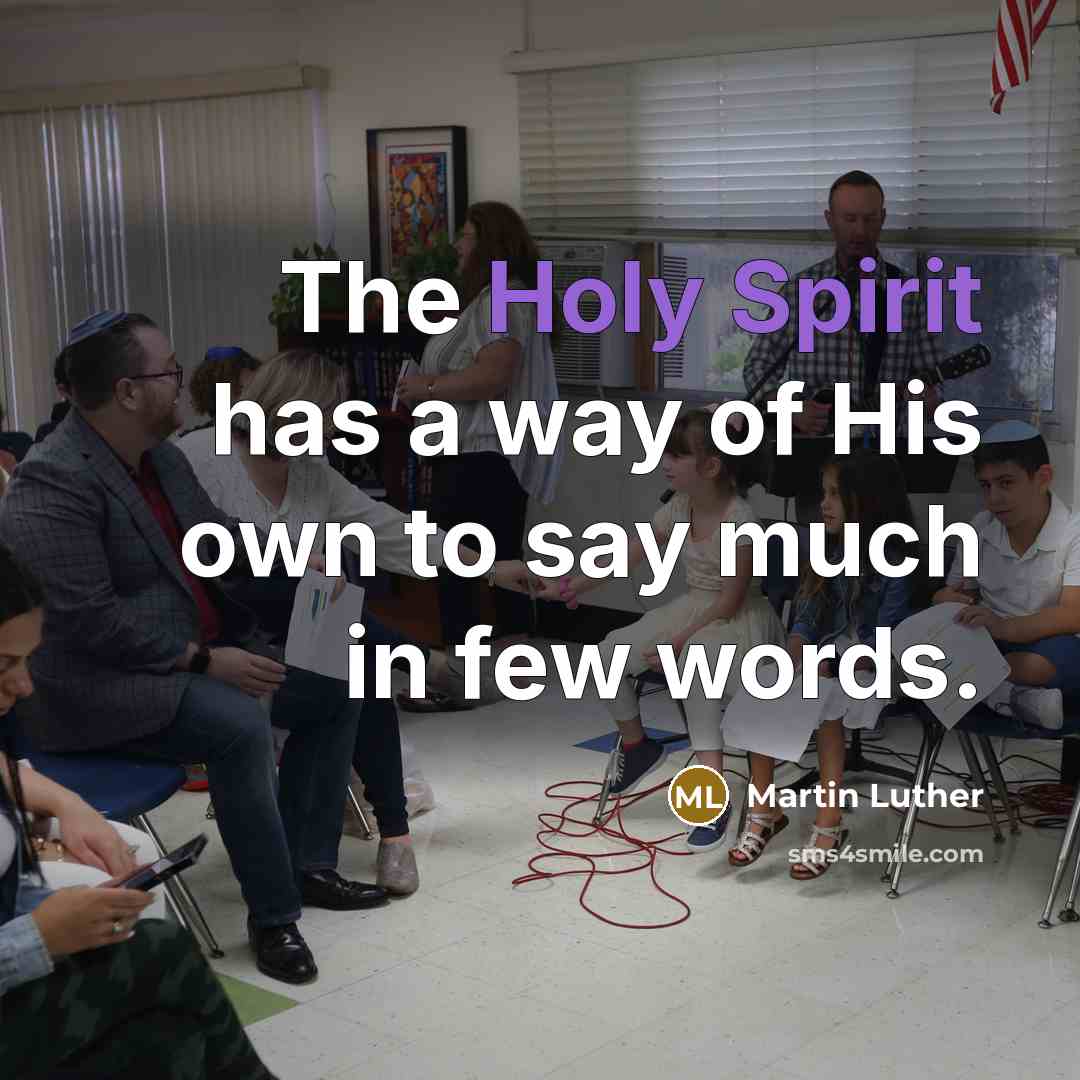 “The Holy Spirit has a way of His own to…” quote by Martin Luther