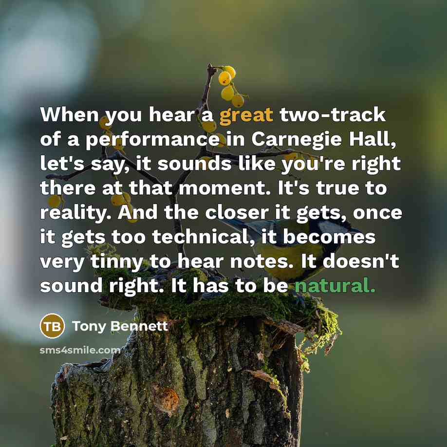 “When you hear a great two-track of a performance in…” quote by Tony Bennett
