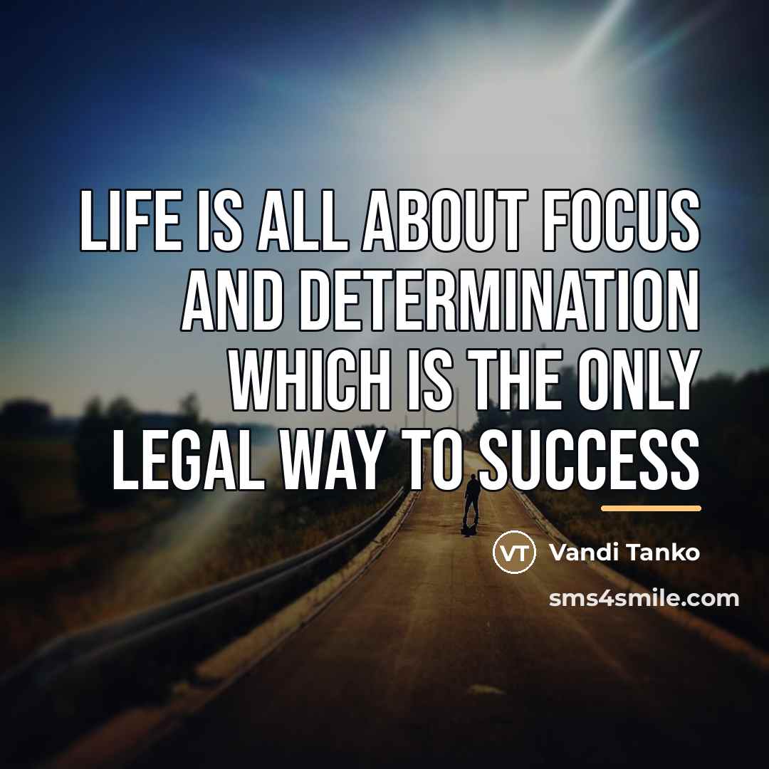 “Life is all about focus and determination which is the…” quote by Vandi Tanko