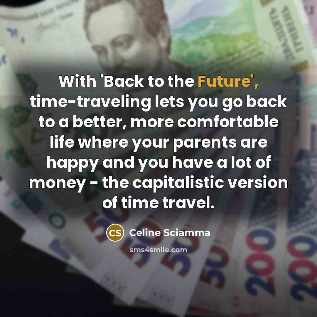 “With 'Back to the Future', time-traveling lets you go back…” quote by Celine Sciamma