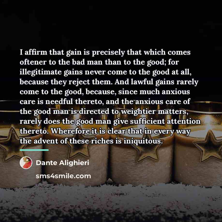 “I affirm that gain is precisely that which comes oftener…” quote by Dante Alighieri