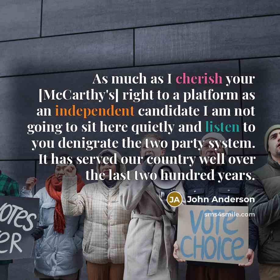 “As much as I cherish your [McCarthy's] right to a…” quote by John Anderson