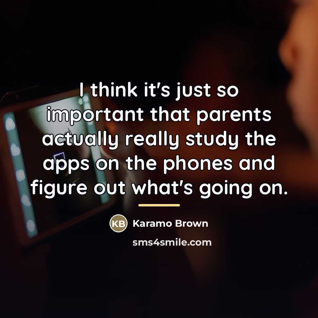 “I think it's just so important that parents actually really…” quote by Karamo Brown