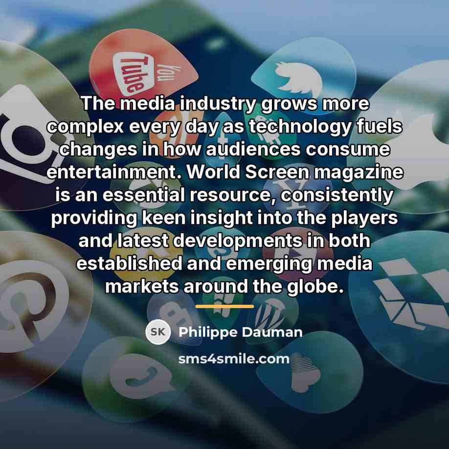 “The media industry grows more complex every day as technology…” quote by Philippe Dauman