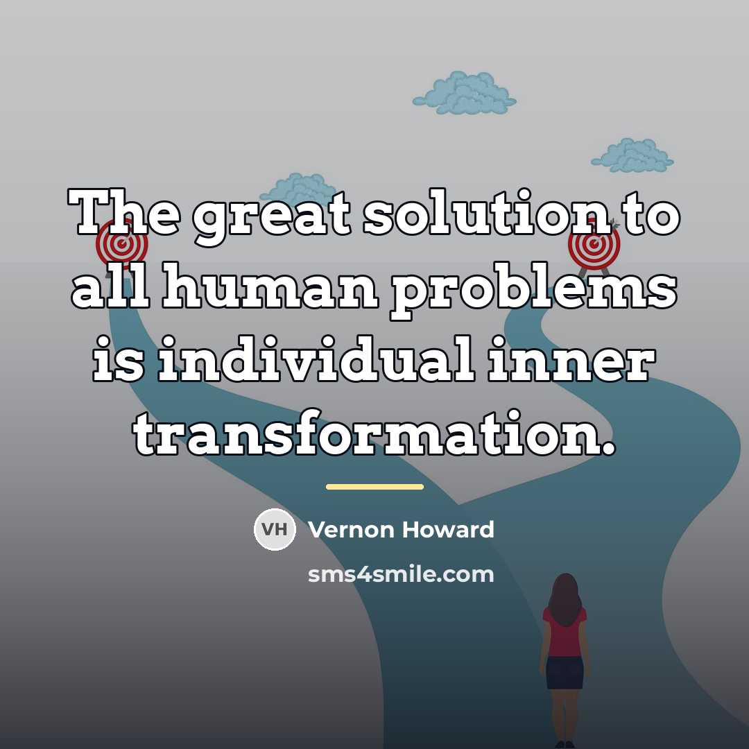 “The great solution to all human problems is individual inner…” quote by Vernon Howard