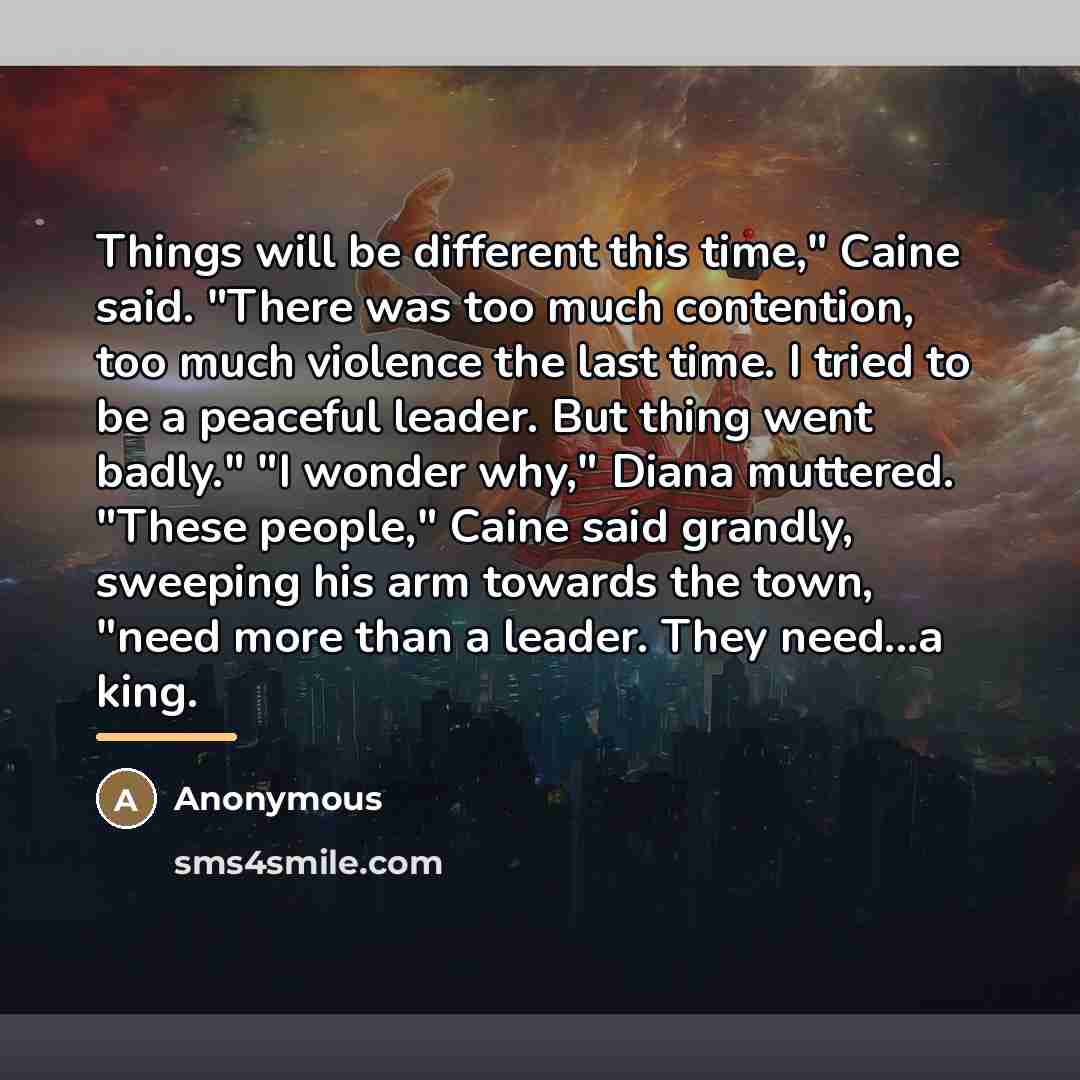 “Things will be different this time," Caine said. "There was…” quote by Anonymous