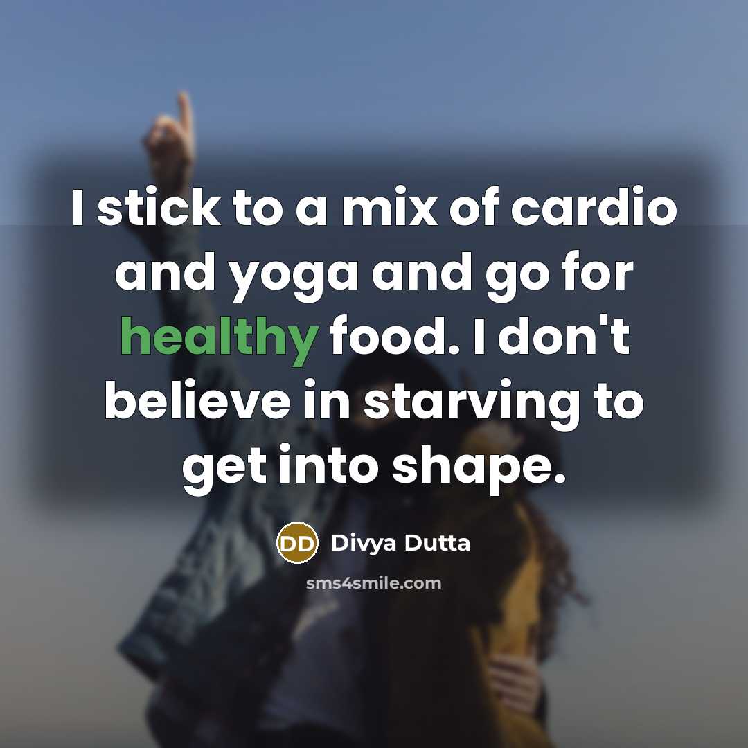 “I stick to a mix of cardio and yoga and…” quote by Divya Dutta