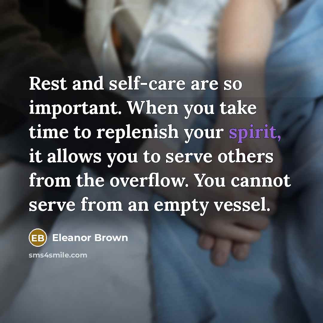 “Rest and self-care are so important. When you take time…” quote by Eleanor Brown