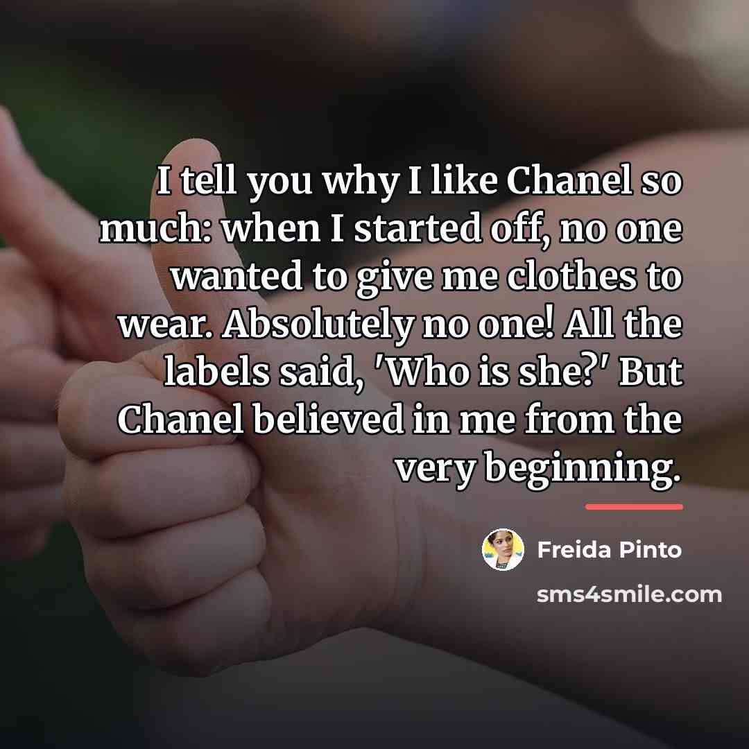 “I tell you why I like Chanel so much: when…” quote by Freida Pinto