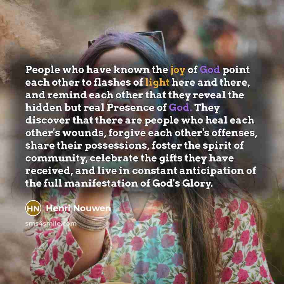 “People who have known the joy of God point each…” quote by Henri Nouwen