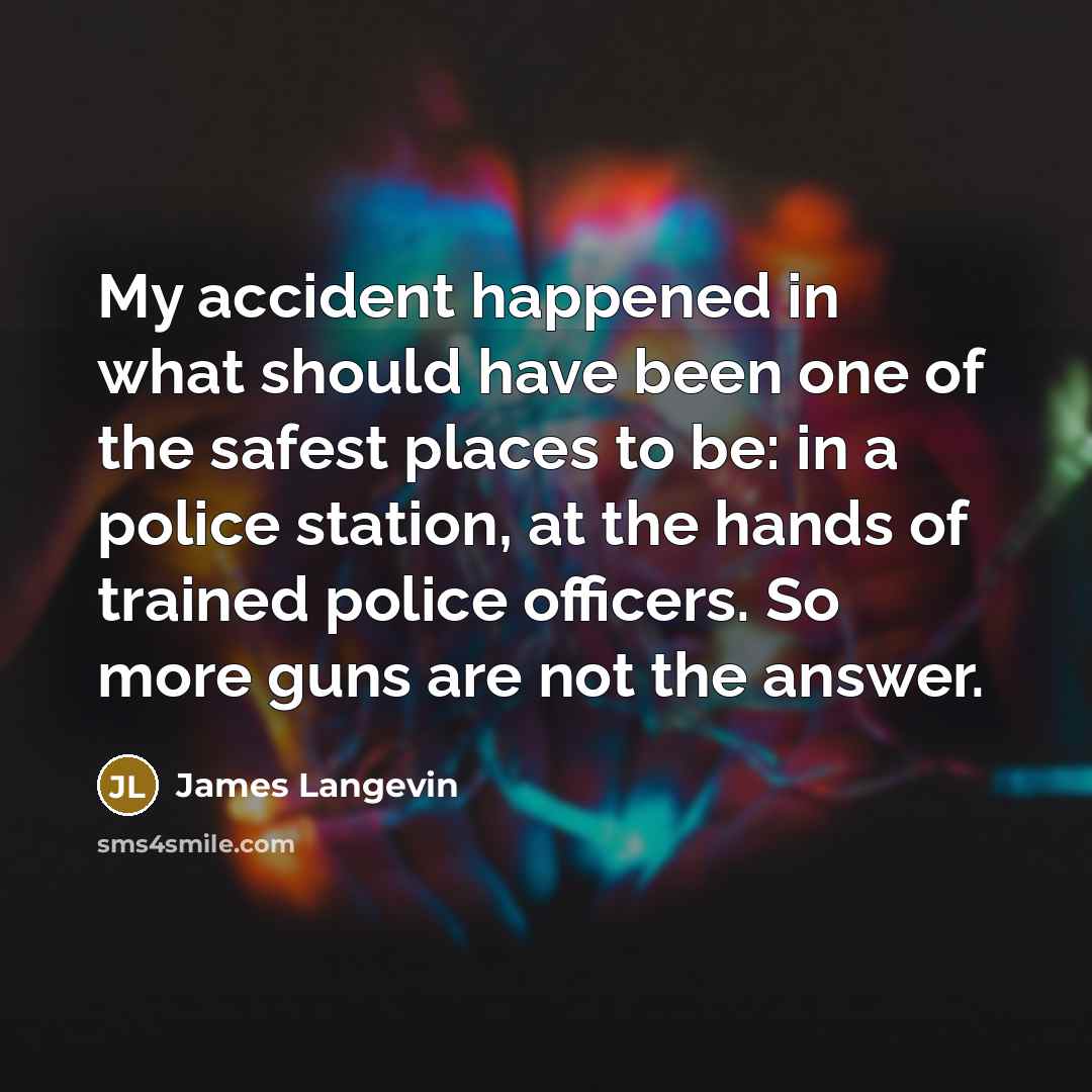 “My accident happened in what should have been one of…” quote by James Langevin