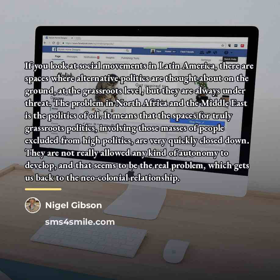 “If you look at social movements in Latin America, there…” quote by Nigel Gibson