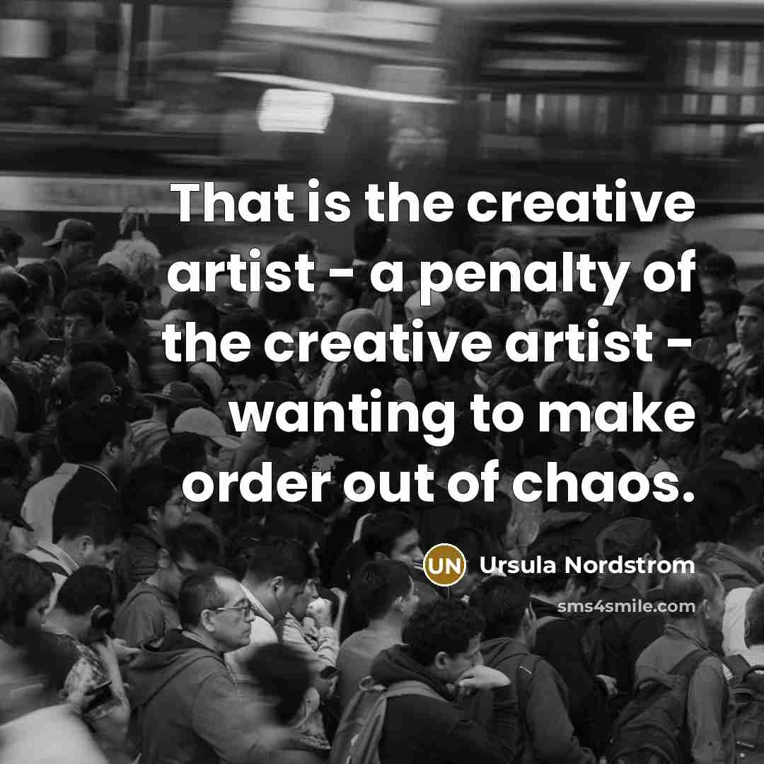 “That is the creative artist - a penalty of the…” quote by Ursula Nordstrom