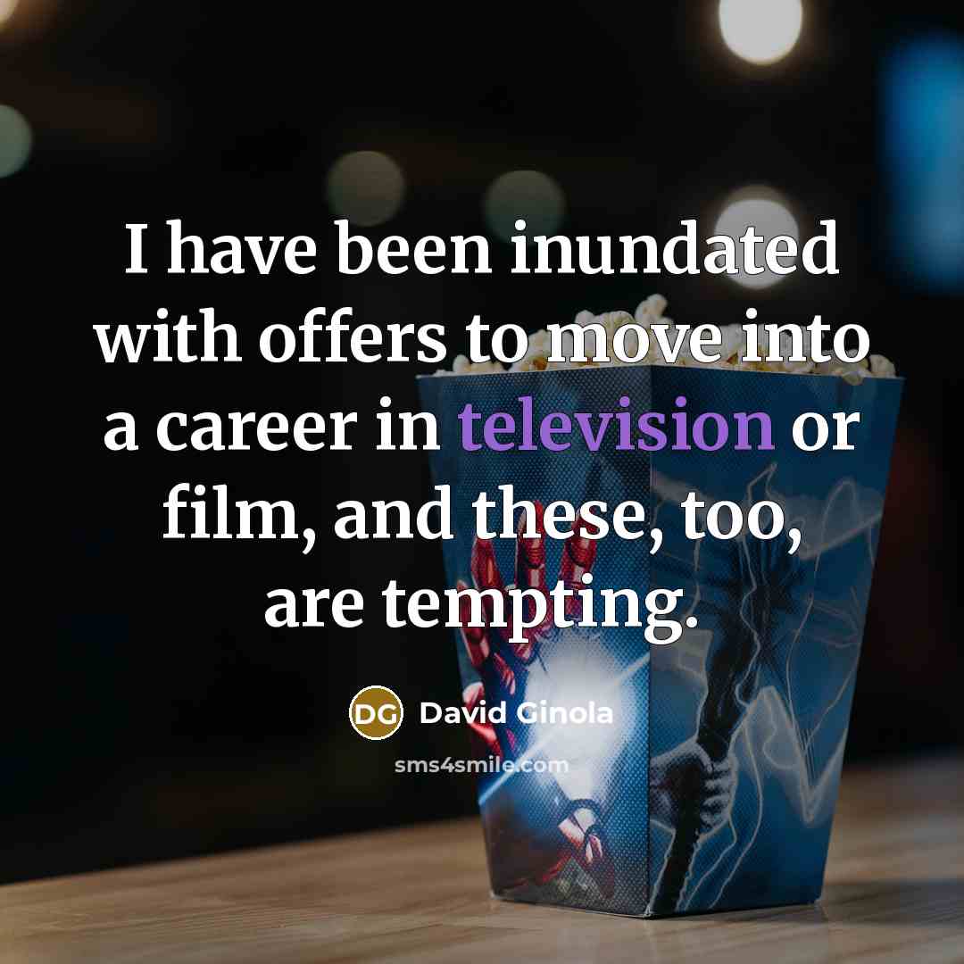 “I have been inundated with offers to move into a…” quote by David Ginola