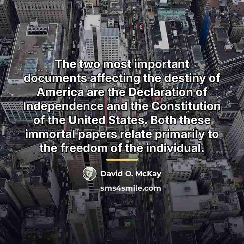 “The two most important documents affecting the destiny of America…” quote by David O. McKay