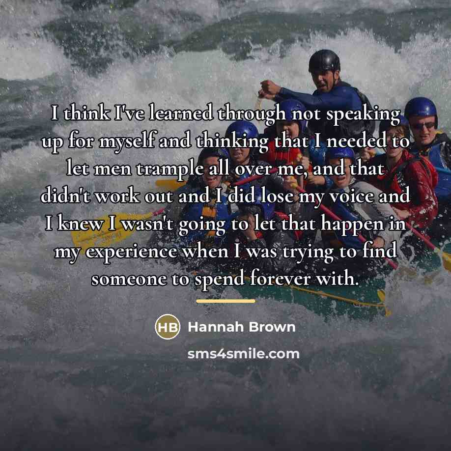 “I think I've learned through not speaking up for myself…” quote by Hannah Brown