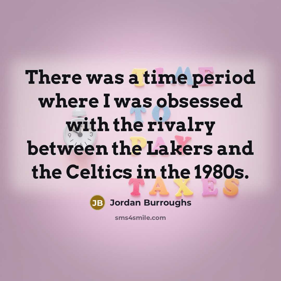 “There was a time period where I was obsessed with…” quote by Jordan Burroughs