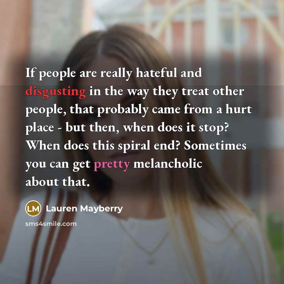 “If people are really hateful and disgusting in the way…” quote by Lauren Mayberry