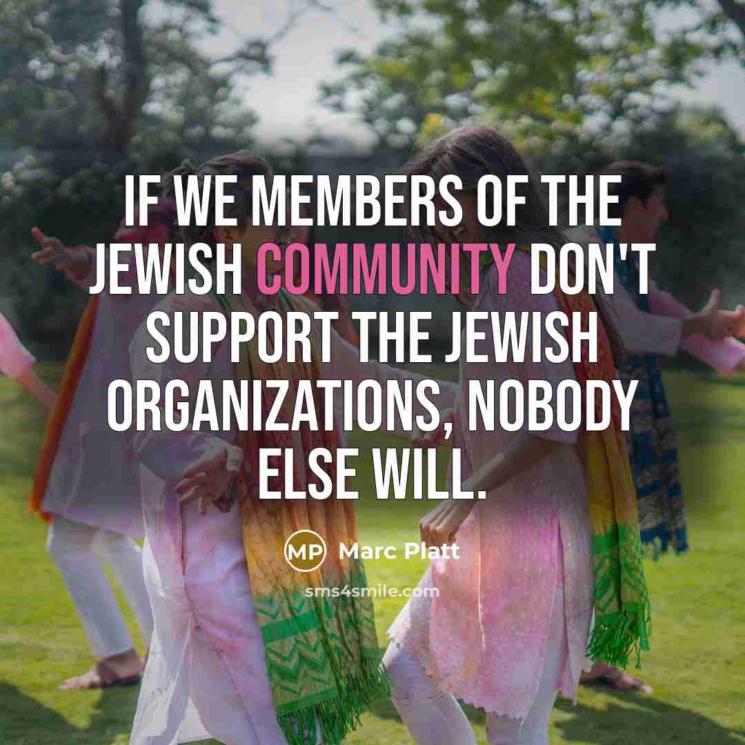 “If we members of the Jewish community don't support the…” quote by Marc Platt