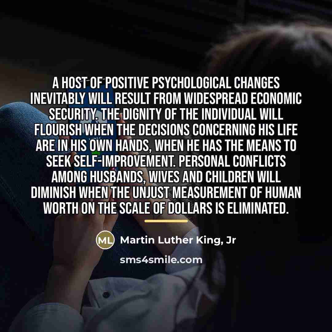 “A host of positive psychological changes inevitably will result from…” quote by Martin Luther King, Jr