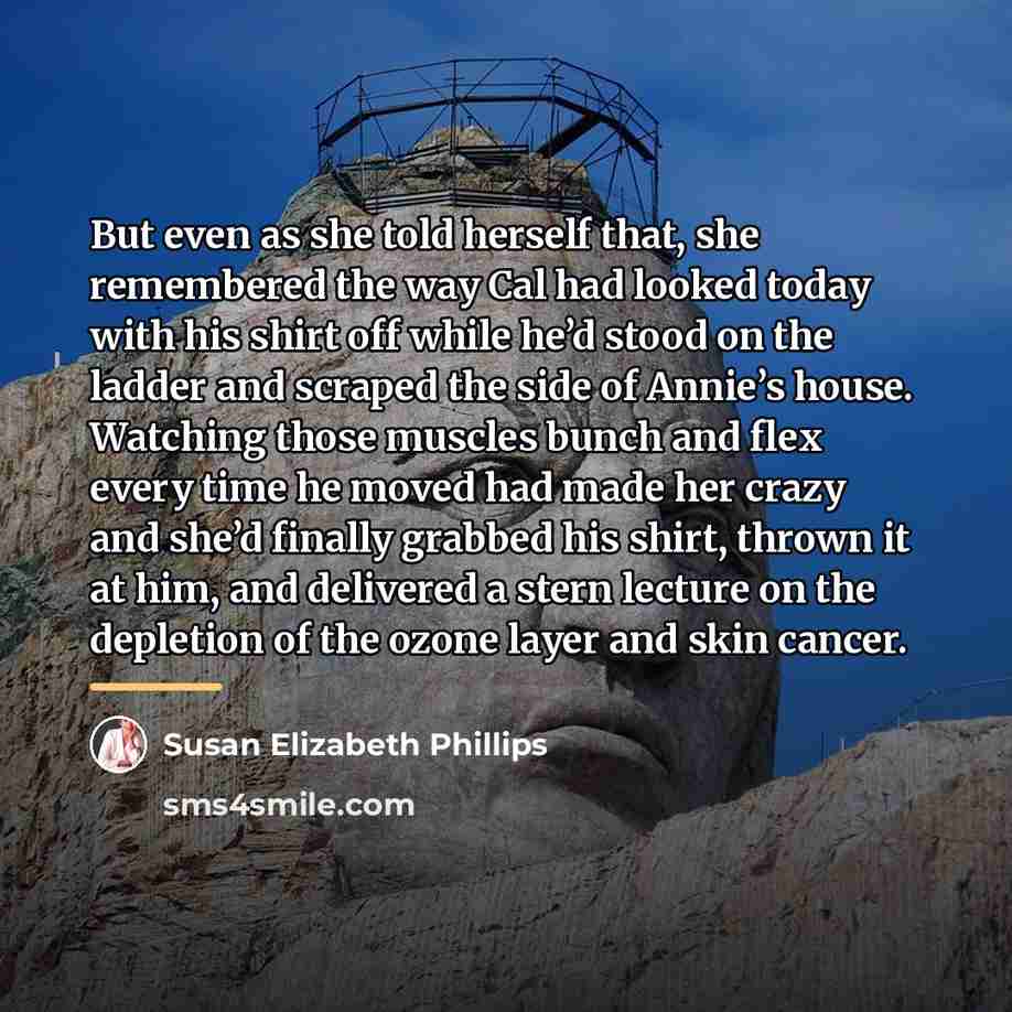 “But even as she told herself that, she remembered the…” quote by Susan Elizabeth Phillips