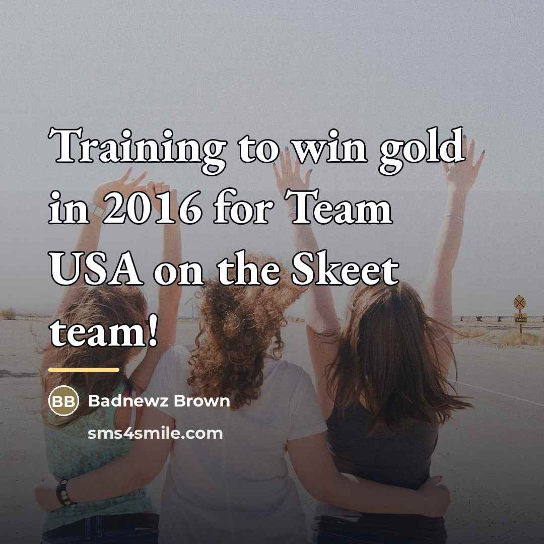 “Training to win gold in 2016 for Team USA on…” quote by Anonymous