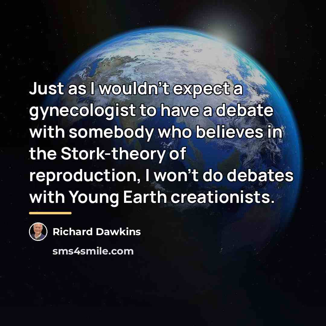 “Just as I wouldn't expect a gynecologist to have a…” quote by Richard Dawkins