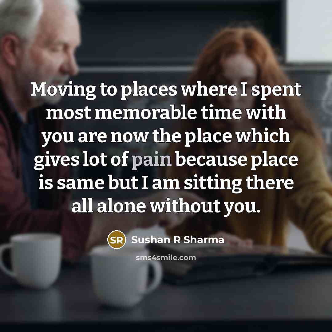 “Moving to places where I spent most memorable time with…” quote by Sushan R Sharma