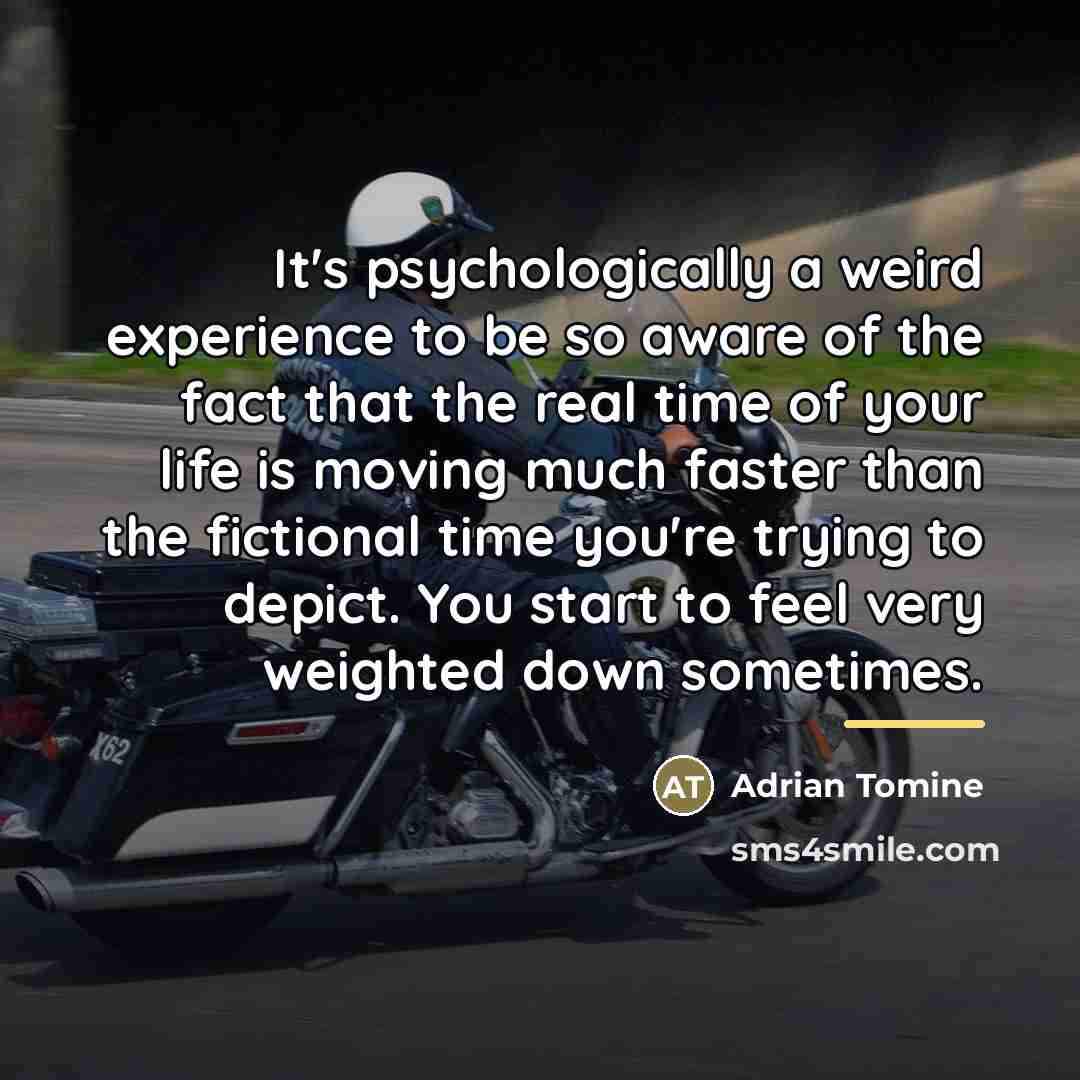 “It's psychologically a weird experience to be so aware of…” quote by Adrian Tomine