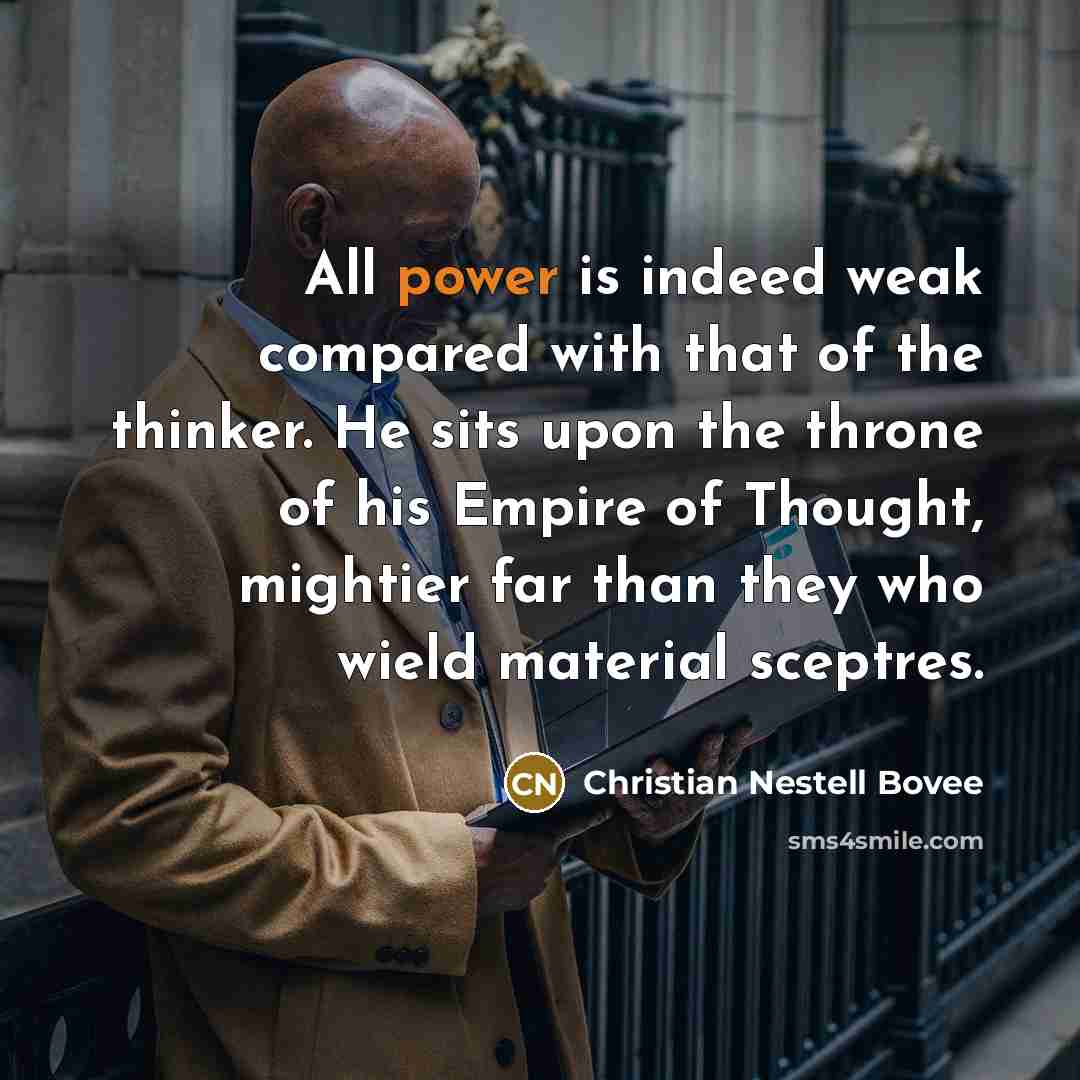 “All power is indeed weak compared with that of the…” quote by Christian Nestell Bovee