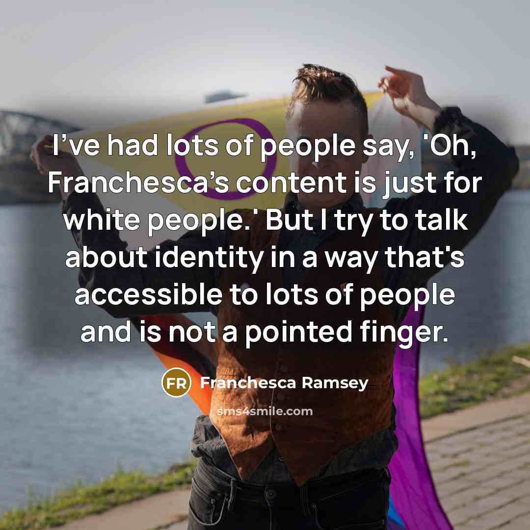 “I've had lots of people say, 'Oh, Franchesca's content is…” quote by Franchesca Ramsey