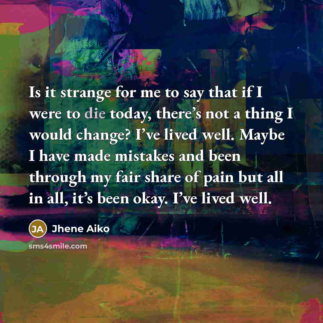 “Is it strange for me to say that if I…” quote by Jhene Aiko