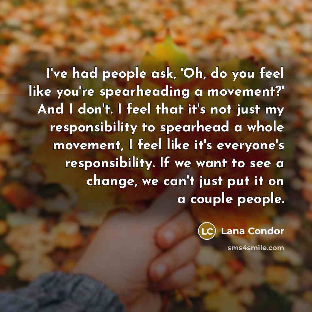 “I've had people ask, 'Oh, do you feel like you're…” quote by Lana Condor