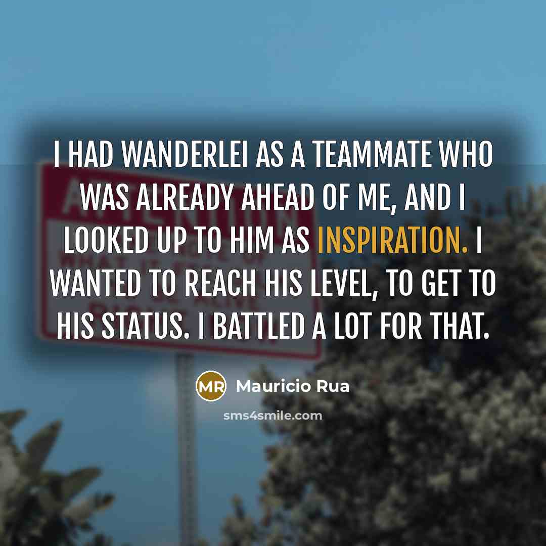 “I had Wanderlei as a teammate who was already ahead…” quote by Mauricio Rua