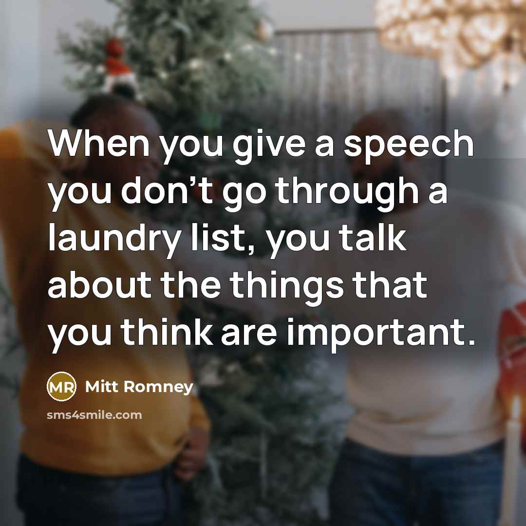 “When you give a speech you don't go through a…” quote by Mitt Romney
